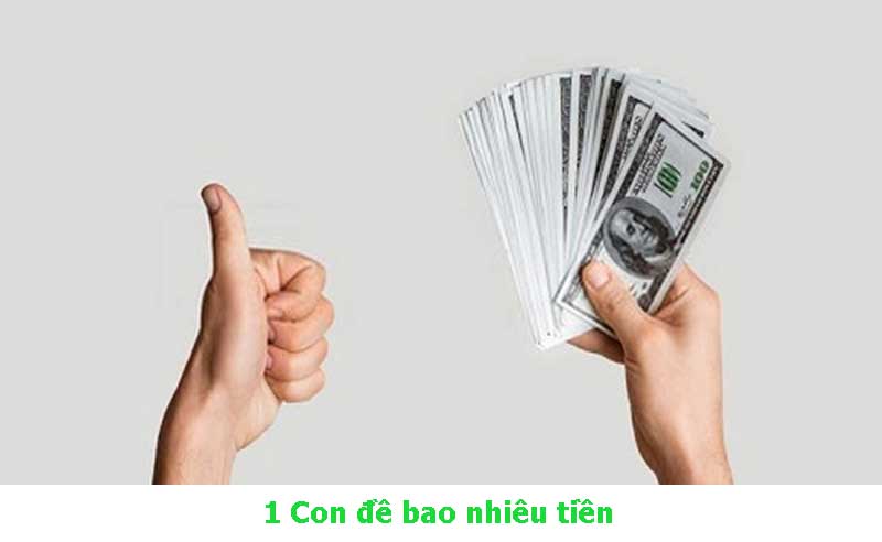 1-con-de-bao-nhieu-tien