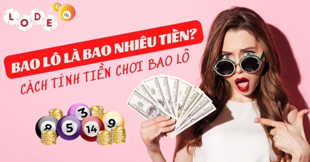 bao lo bao nhieu tien