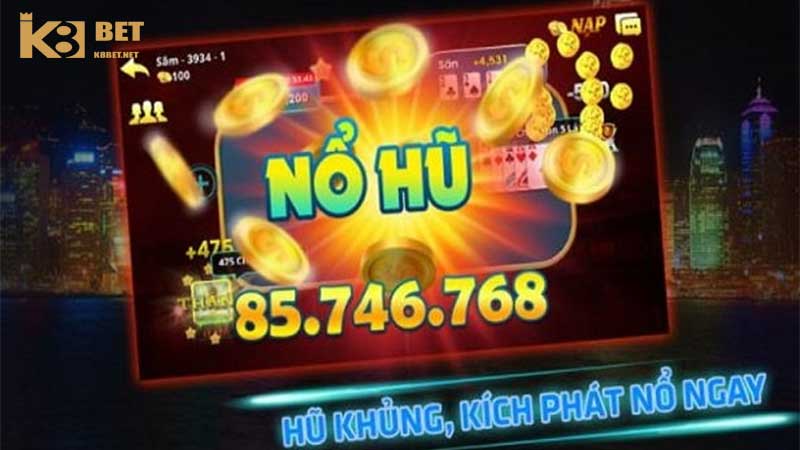 thông tin về nổ hũ k8bet